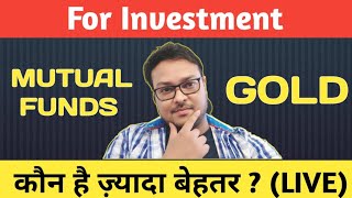 💰Mutual funds vs Gold  | Which is More profitable investment ? (With Proof) | #investment #investing