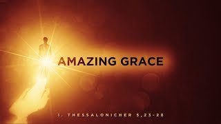 (10/11) Amazing Grace