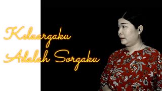 Keluargaku Adalah Sorgaku (Cover : Pdt. Christine Shinta)