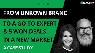 From an unknown brand to a go-to expert, and five won deals in the US