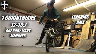 Day 522 (One Body Many Members Bible Study 1 Cor 12) BMX learning flatland, Bike, Cycling,  522