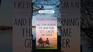 And Every Morning The Way Home Gets Longer and Longer #bookrecommendation #books #booktok #goodreads