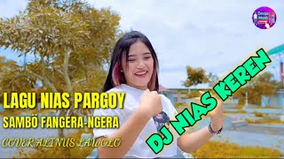 LAGU NIAS DJ || SAMBÖ FANGERA-NGERA || ALBUM ROKY BE DUHA JEDAG-JEDUG