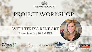 Project Workshop With Teresa Rene Art Episode 1