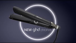 GHD CHRONOS STYLER – VORTEILE