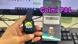 কম দামে ভালো ঘড়ি || Colmi P81 Smart Watch || Tech With Babor ||