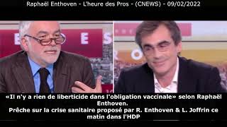 «Il n'y a rien de liberticide dans l'obligation vaccinale» selon Raphaël Enthoven.