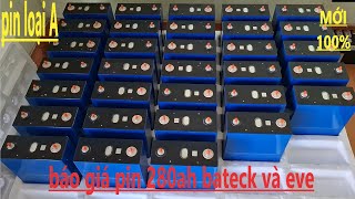 báo giá pin lithium 280ah Bateck loại A và pin 280ah EVE cho các bác tham khảo