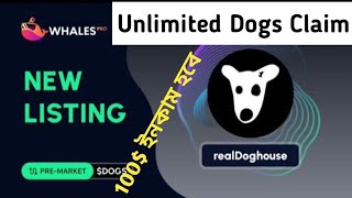 DOGS  Token New update ❤️ ৫০০$ ইনকাম হবে। Dogs token claim update 🇧🇩 New Mining