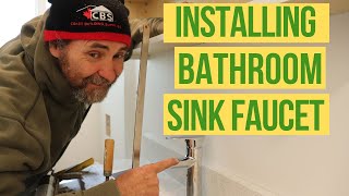 HOW TO Install A BATHROOM SINK FAUCET!