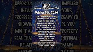 October 9th, 2024 #librahoroscope #dailyhoroscope #dailyastrologyhoroscope #zodiacupdates #libra