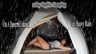 Full Video 2 Days Camping In Heavy Rain - On The Island - Relaxing Satisfied - Sophia Adventures