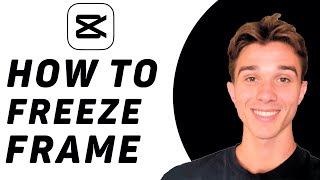 How To Freeze Frame Video On CapCut PC