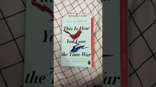 This is how you lose the time war by Amal El-Mohtar #books #booktok #booktube