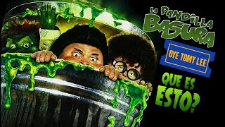 GARBAGE PAIL KIDS La Película ES ASQUEROSA ! |  La Pandilla Basura - Oye Tomy Lee!