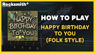 How to Play "Happy Birthday to You (Folk Style)" by Mildred Jane Hill & Patty Smith Hill