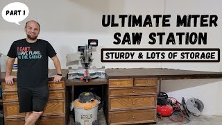 Building my Dream Miter Saw Station