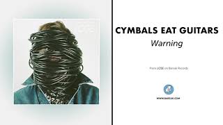 Cymbals Eat Guitars - "Warning" (Official Audio)