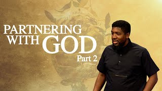 Partnering With God - Part 2 | Michael K. Moore