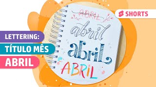 Fazendo Lettering: Título/Header Abril | Laryssa Moura #shorts