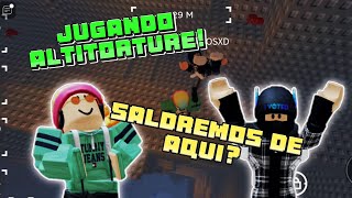 ALTITORTURE ROBLOX | Jugando ALTITORTURE!! Lograremos Salir??🤔