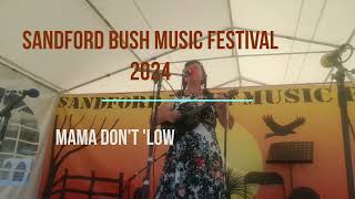 Sandford Bush Music Festival - Mama Don't 'Low