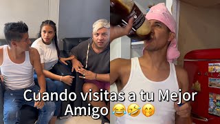 Cuando visitas a tu Mejor Amigo 😂🤣🤭