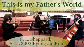 Parkwood Trio: This is My Father's World (hymn arrangement)