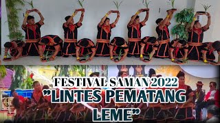 FESTIVAL SAMAN GAYO LUES LINTES PEMATANG kampung LEME 2022