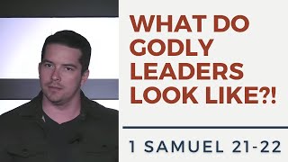 What does God have to say about leadership? | 1 Samuel 21-22 - Sermon Clip