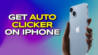 How to Get Auto Clicker on Mobile Iphone 11