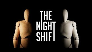 The Night Shift - Gameplay