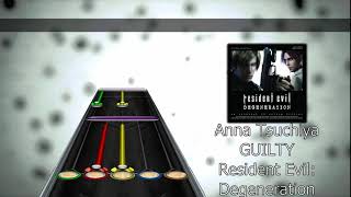 GUILTY by Anna Tsuchiya from Resident Evil: Degeneration in Clone Hero (w/ full difficulty & lyrics)