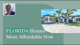 Florida: Lower Interest Rates Make Homes More Affordable