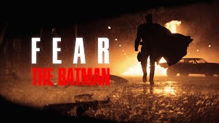 Fear The Batman