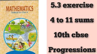 5.3 exercise 4 to 11 sums arthemetic progressions maths cbse ncert text book 10th cbse