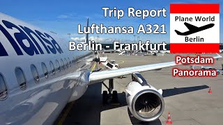 Trip Report | Lufthansa Airbus A321 | Berlin - Frankfurt | Flying AIDA & Potsdam Panorama