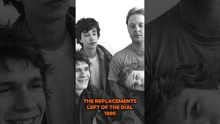 🔥The Replacements-Left Of The Dial-Tim-1985 #music #song #rock #80smusic #indie #musica #cancion