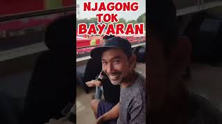 NJAGONG TOK BAYARAN