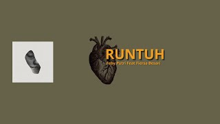 Runtuh - Feby Putri Feat Fiersa Besari - Lirik