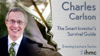 Charles Carlson: The Smart Investors Survival Guide