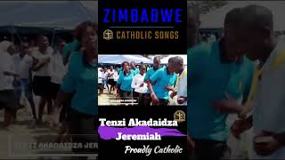 Zimbabwe Catholic Songs - Tenzi Akadaidza Jeremiah