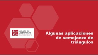 Algunas aplicaciones de semejanza de triángulos