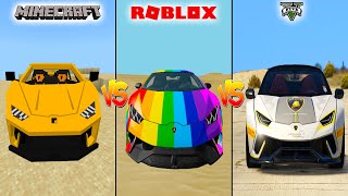 MINECRAFT LAMBORGHINI VS ROBLOX LAMBORGHINI VS GTA 5 LAMBORGHINI - WHICH IS BETTER?