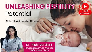 Unleashing Fertility Potentials: Natural Methods of Conception#health #fertility #healthy #live