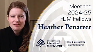 Meet Heather Penatzer | NDISC Hans J. Morgenthau Fellow