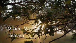 633 SDA Hymn - When We All Get To Heaven (Singing w/ Lyrics)