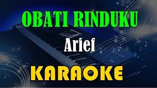 OBATI RINDUKU - ARIEF [KARAOKE] KN7000