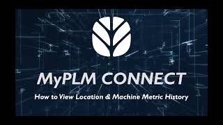 MyPLM Connect: Machine Metric & Location History