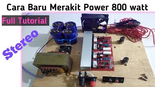 Cara Merakit Power Amplifier 400 watt 2 Channel || merakit power 400 watt stereo